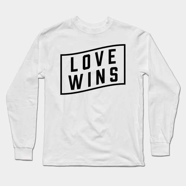 Love Wins Long Sleeve T-Shirt by TheNativeState